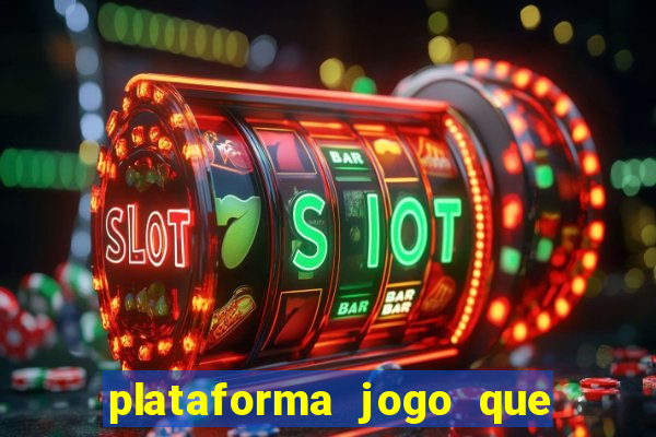 plataforma jogo que paga no cadastro