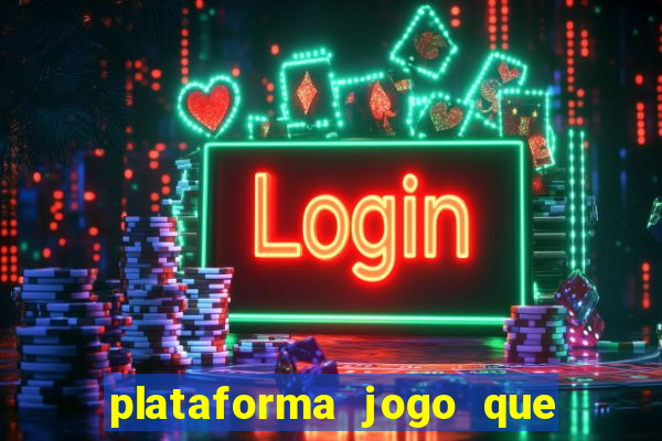 plataforma jogo que paga no cadastro