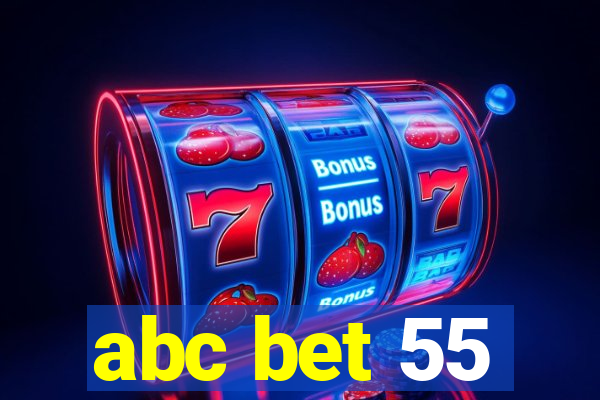 abc bet 55