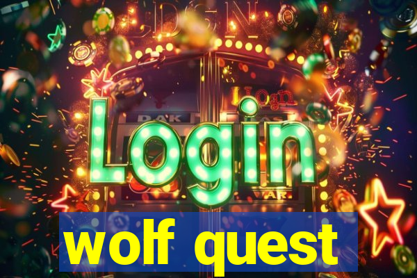 wolf quest