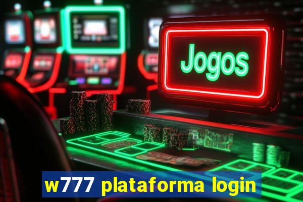 w777 plataforma login