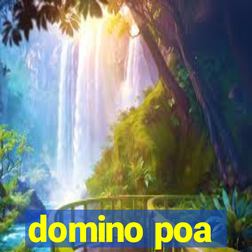 domino poa