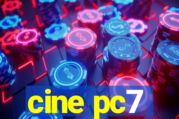 cine pc7