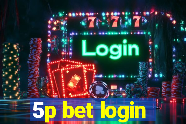 5p bet login