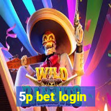 5p bet login