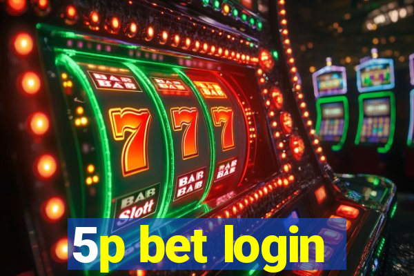 5p bet login