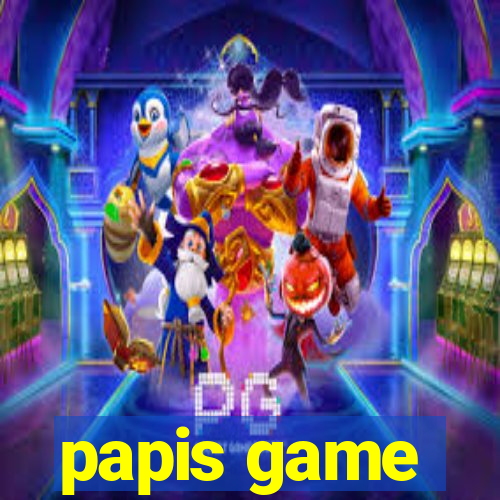 papis game