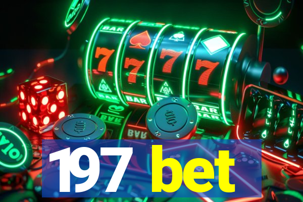 197 bet