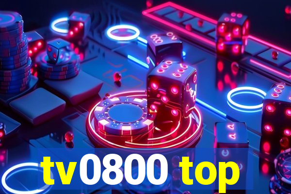 tv0800 top