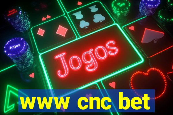 www cnc bet