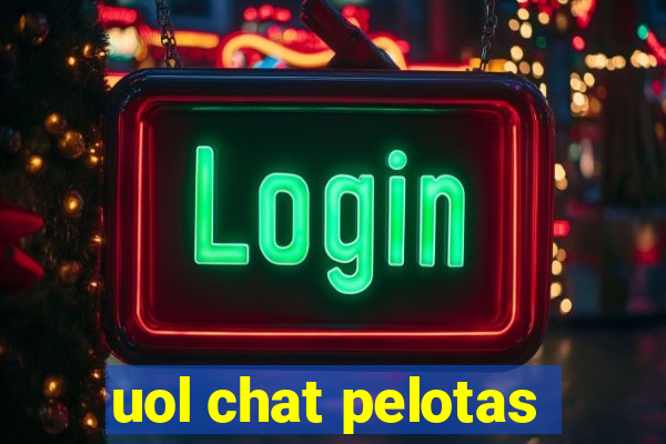 uol chat pelotas