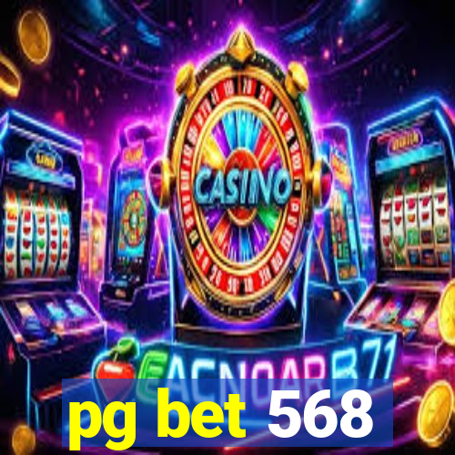 pg bet 568