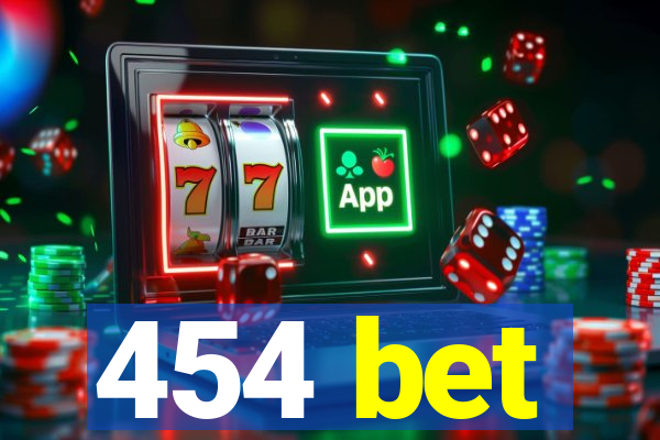 454 bet