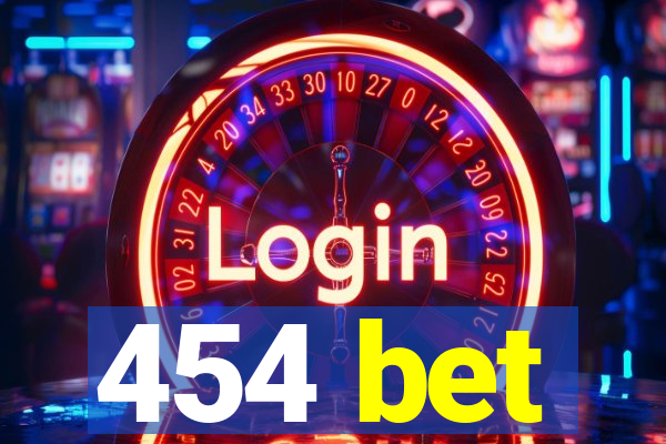 454 bet