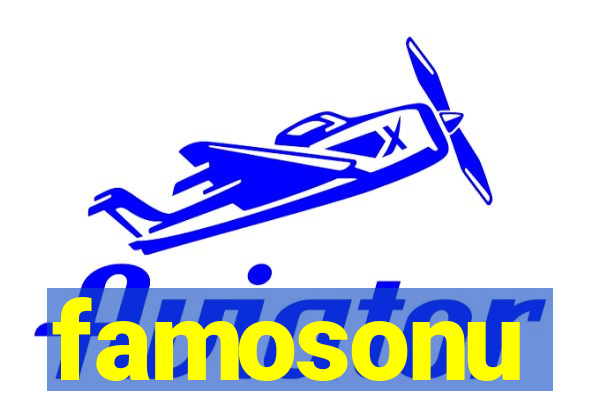 famosonu