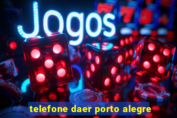 telefone daer porto alegre