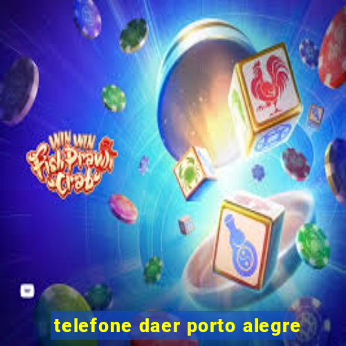 telefone daer porto alegre