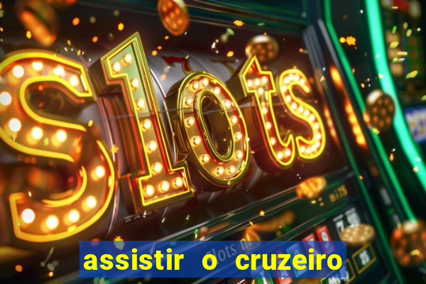 assistir o cruzeiro das loucas