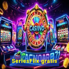 SeriesFlix gratis