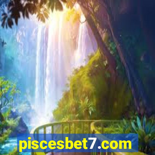 piscesbet7.com