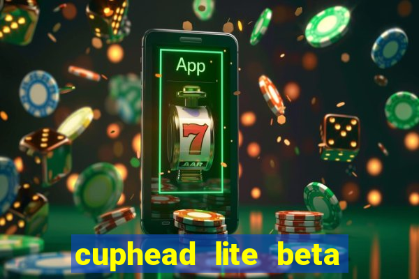 cuphead lite beta 9.1 download todas as ilhas