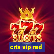 cris vip red