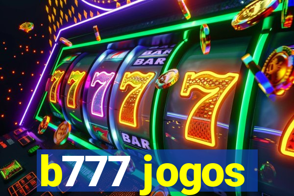 b777 jogos