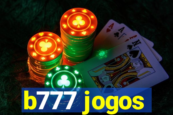 b777 jogos