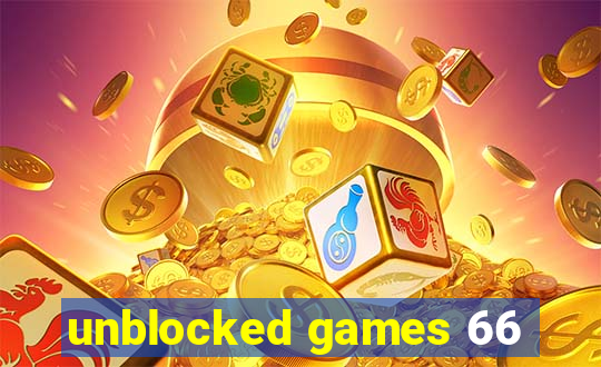 unblocked games 66