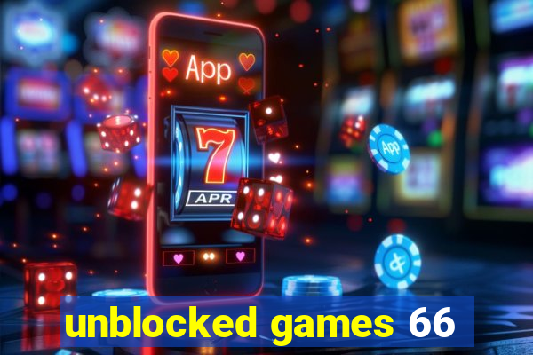 unblocked games 66