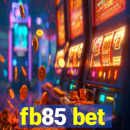 fb85 bet