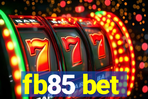 fb85 bet