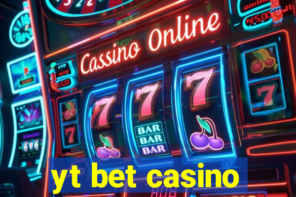 yt bet casino