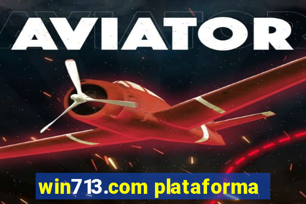 win713.com plataforma