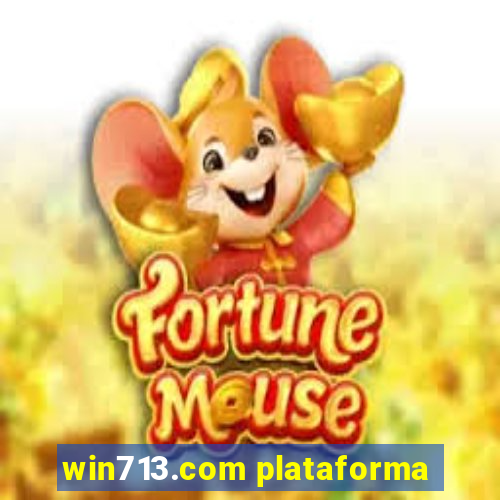 win713.com plataforma