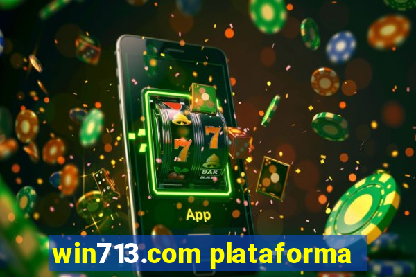 win713.com plataforma