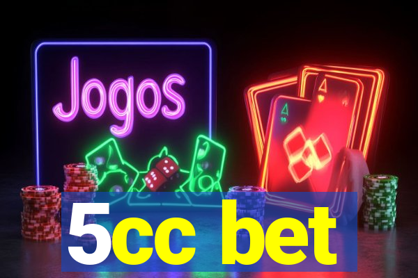 5cc bet