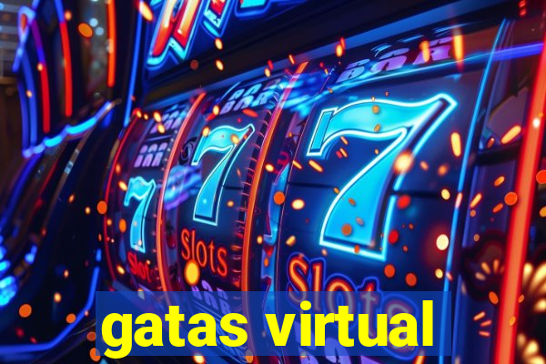 gatas virtual