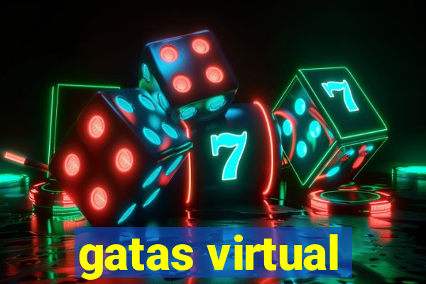 gatas virtual