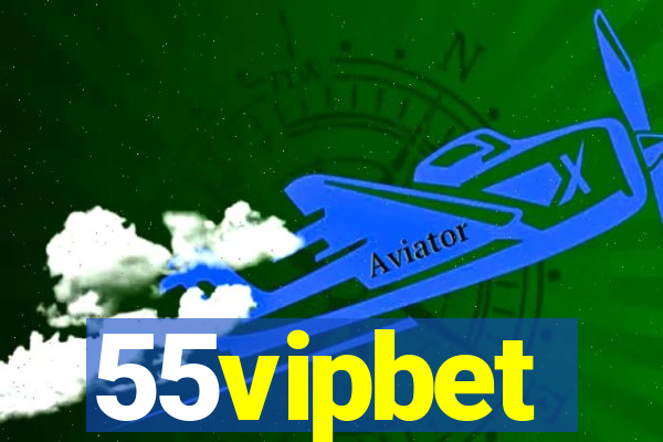 55vipbet