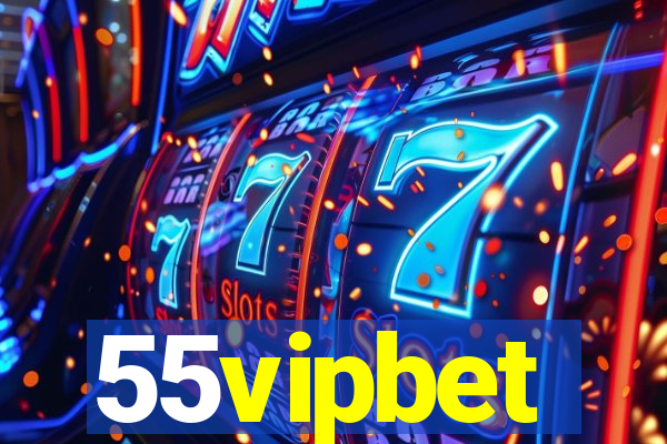 55vipbet