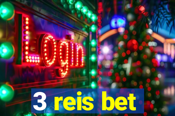 3 reis bet