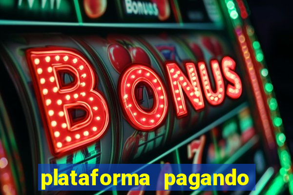 plataforma pagando no cadastro slots