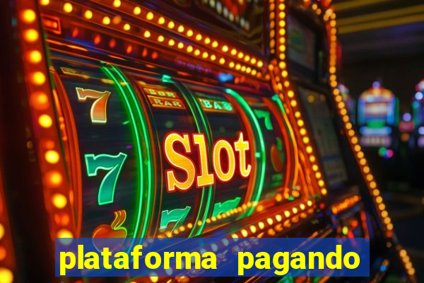 plataforma pagando no cadastro slots