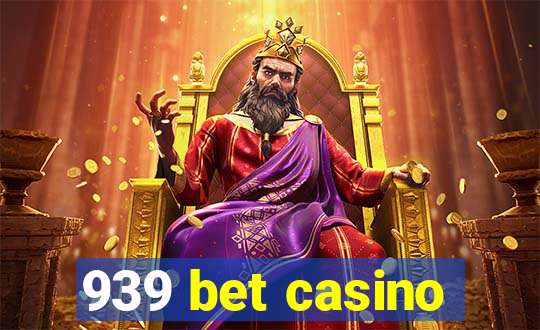 939 bet casino