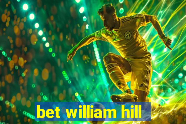 bet william hill