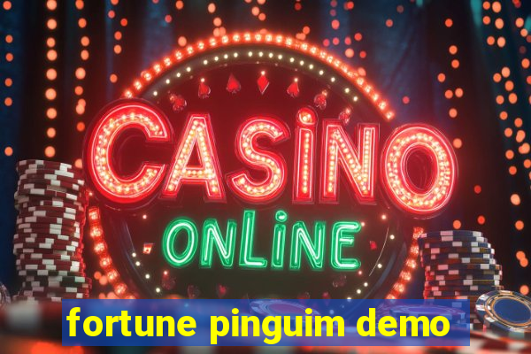 fortune pinguim demo