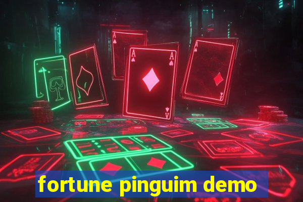 fortune pinguim demo