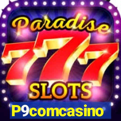 P9comcasino