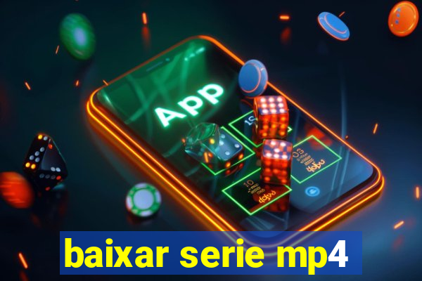 baixar serie mp4